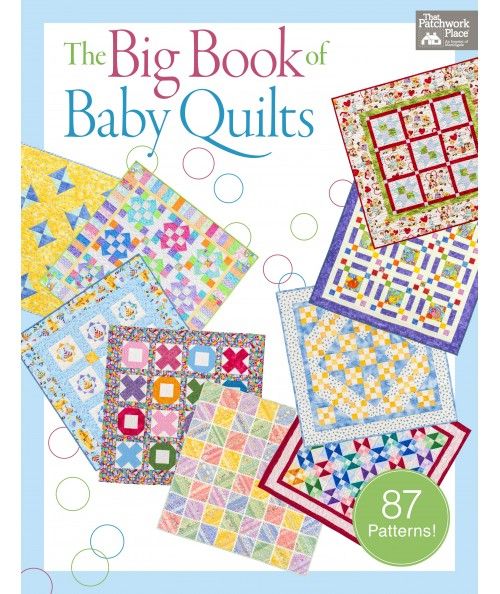 The Big Book of Baby Quilts, 87 Patterns Martingale & Co Inc - 1
