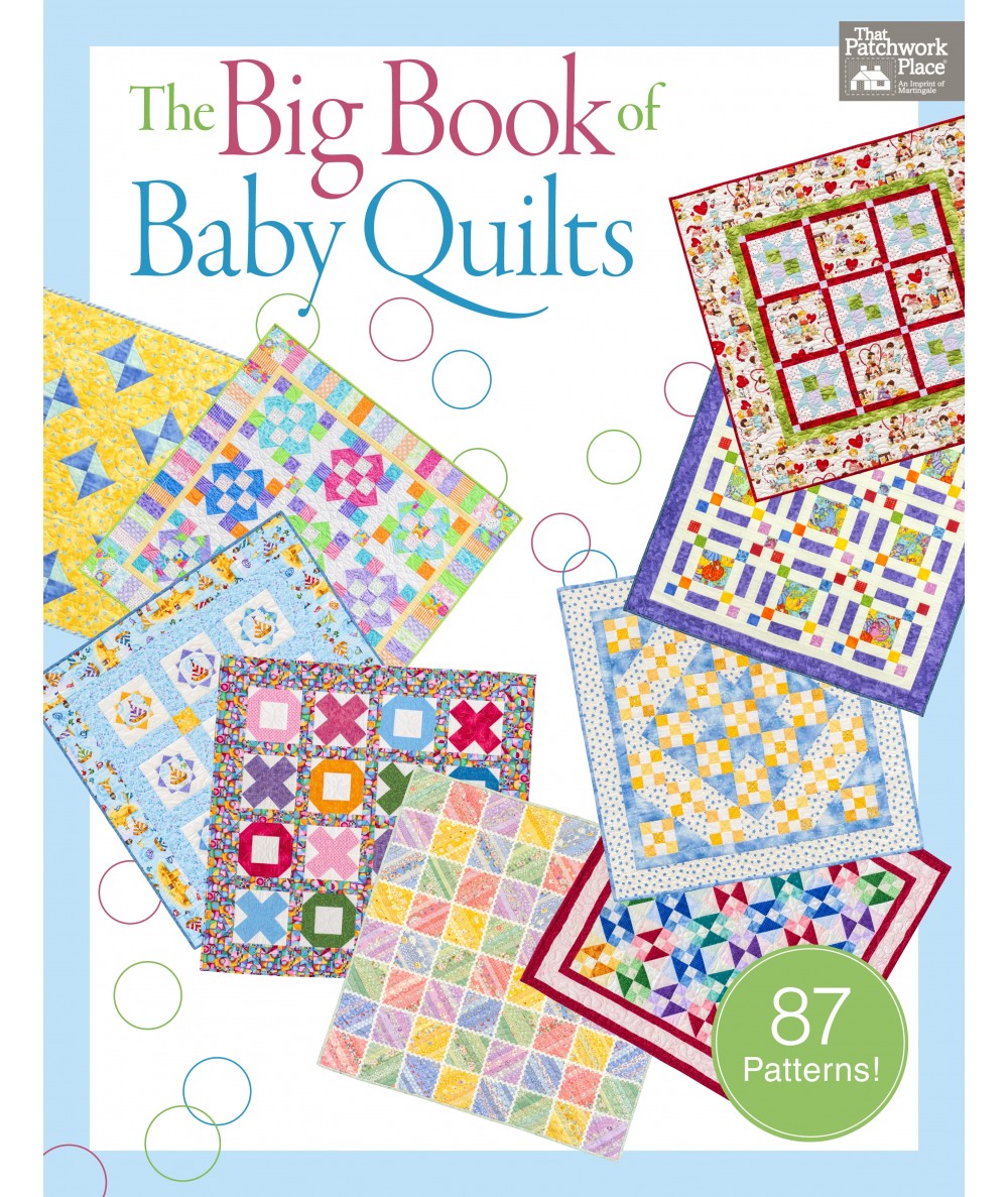 The Big Book of Baby Quilts, 87 Patterns - Martingale Martingale & Co Inc - 1