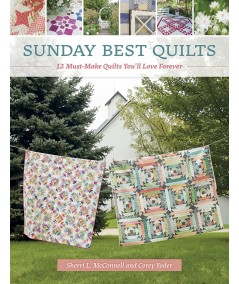 Sunday Best Quilts - 12 Must-Make Quilts You'll Love Forever, by Corey Yoder, Sherri L. McConnell - Martingale Martingale - 1