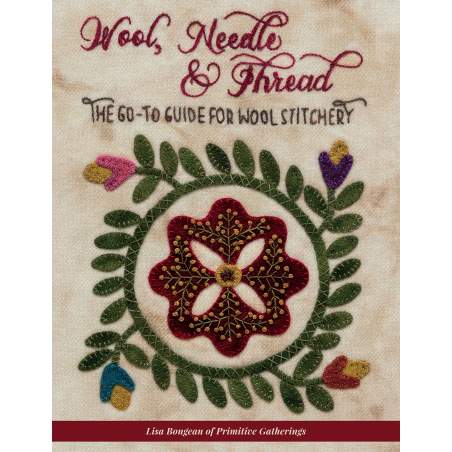 Wool, Needle & Thread - The Go-To Guide for Wool Stitchery by Lisa Bongean - Martingale Martingale - 1