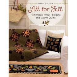 All for Fall - Whimsical Wool Projects and Warm Quilts by Bonnie Sullivan - Martingale Martingale - 1