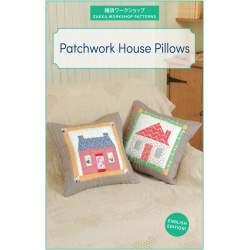 Patchwork House Pillows Zakka Workshop - 1