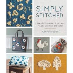 Simply Stitched, Beautiful Embroidery Motifs and Projects with Wool and Cotton - Yumiko Higuchi Zakka Workshop - 3