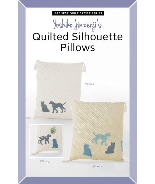 Yoshiko Jinzenji’s Quilted Silhouette Pillows Zakka Workshop - 1