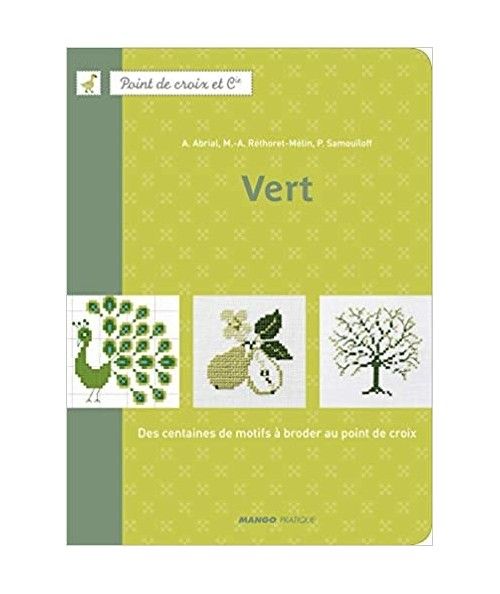 Mango Pratique, Vert di Annick Abrial, Marie-Anne Réthoret-Mélin, Perrette Samouïloff Mango Pratique - 1