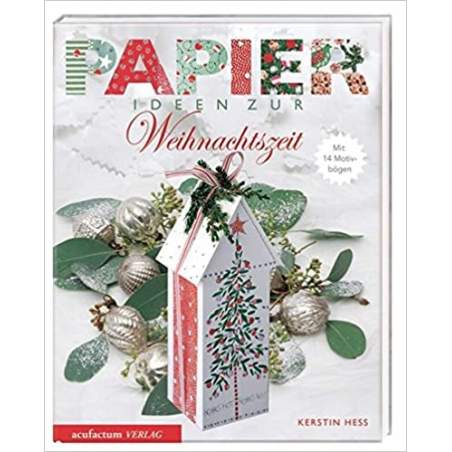 Acufactum - Papier Ideen zur Weihnachtszeit