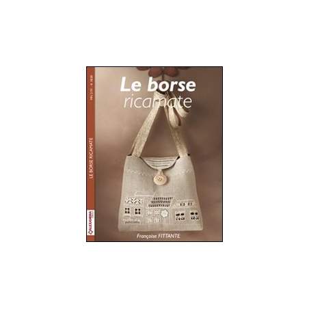 Alexandra Ed., Le Borse Ricamate di Françoise Fittante