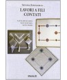 Nuova S1 - Lavori a fili contati. Tante applicazioni, tanta fantasia, tanti colori di Fontanelli Silvana