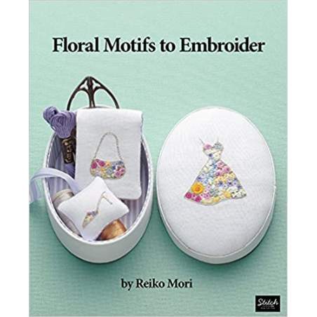 Floral Motifs to Embroider di Reiko Mori