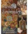 Blended Embroidery Combining Old & New Textiles, Ephemera & Embroidery di Brian Haggard