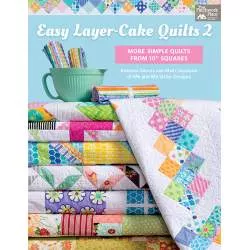 Easy Layer-Cake Quilts 2 - More Simple Quilts from 10" Squaresby Barbara Groves, Mary Jacobson - Martingale