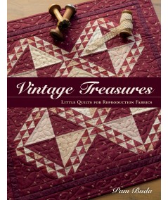 Vintage Treasures - Little Quilts for Reproduction Fabrics by Pam Buda Martingale - 1