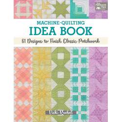 Machine-Quilting Idea Book: 61 Designs Finish Classic Patchwork di Vicki Ruebel Martingale - 1