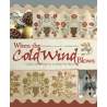When the Cold Wind Blows: Quilts and Projects to Keep You Warm by Barb Adams and  Alma Allen