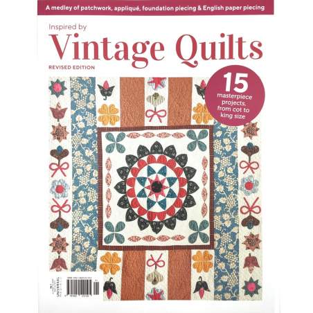 Inspired by Vintage Quilts - 15 Masterpiece projects from cot to king size Universal Magazines - 1