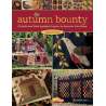 Autumn Bounty - 18 Quilts and Wool Appliqué Projects to Decorate Your Home by Renee Nanneman - Martingale