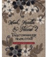 Wool, Needle & Thread 2 - A Project Companion Book for Wool Stitchery - by Lisa Bongean - Martingale