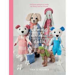 Sewing Animal Dolls Heirloom patterns to make for Daisy and her friends by Tina O'Rourke Search Press - 1