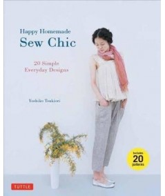 Happy Homemade Sew Chic - Yoshiko Tsukiori Tuttle Publishing - 1