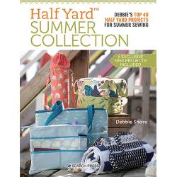 Half Yard Summer Collection - Debbie Shore Search Press - 1