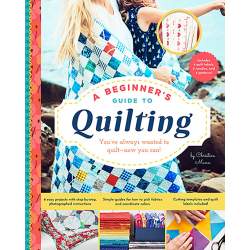 A Beginner’s Guide to Quilting by Christine Mann