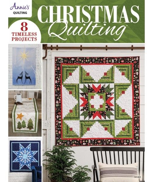 Christmas Quilting, 8 timeless projects by Annie's Quilting Search Press - 1