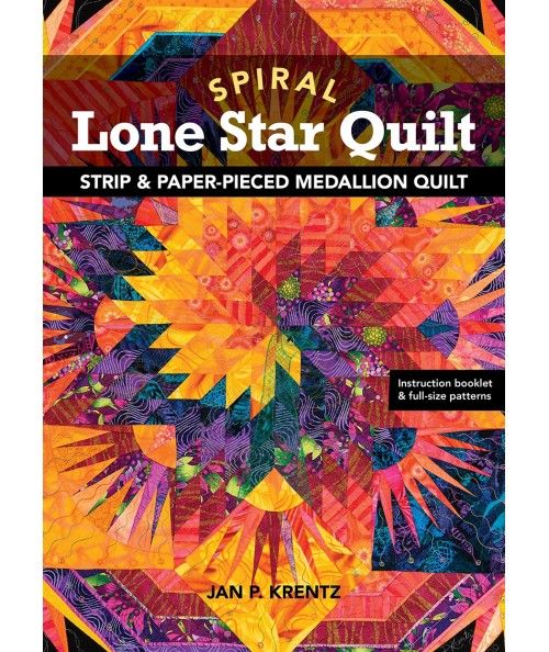 Spiral Lone Start Quilt, Strip & paper-pieced medallion quilt by Jan P. Krentz Search Press - 1