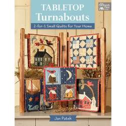 Tabletop Turnabouts - 2-for-1 Small Quilts for Your Home by Jan Patek - Martingale Martingale - 1