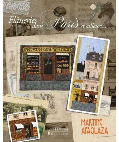 Flâneries dans Paris et ailleurs… by Martine Apaolaza QUILTmania - 1