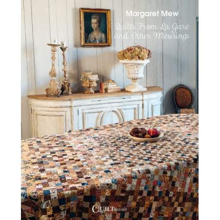 Quilts from La Gare and Other Mewsings by Margaret Mew QUILTmania - 1