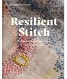 Resilient Stitch, Wellbeing and connection in textile art by Claire Wellesley-Smith