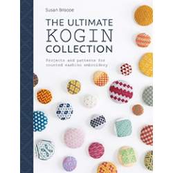 The Ultimate Kogin Collection, Projects and Patterns for Counted Sashiko Embroidery by Susan Briscoe