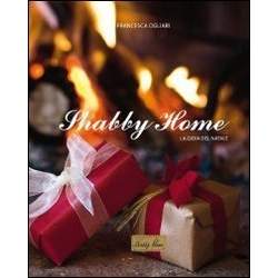 Shabby Home, La Gioia del Natale di Francesca Ogliari