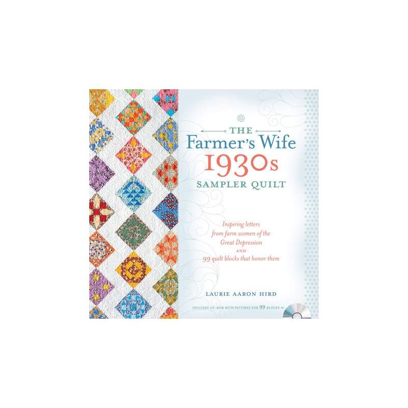 The Farmer's Wife 1930s Sampler Quilt By Laurie Aaron Hird