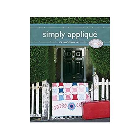 Simply Applique: The Hugs 'N Kisses Way