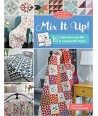 Moda All-Stars - Mix It Up! - 16 Quilts from Cake Mix and Cupcake Mix Papers by Lissa Alexander - Martingale