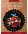 A New Dimension in Wool Appliqué - Baltimore Album Style by Deborah Gale Tirico C&T Publishing - 1