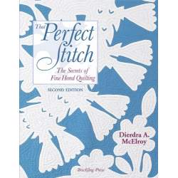 That Perfect Stitch: The Secrets of Fine Hand Quilting Breckling Pr - 1