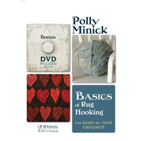 Basics of Rug Hooking by Polly Minick