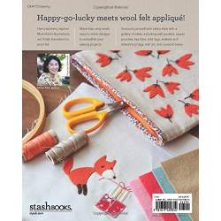 Zakka Wool Appliqué: 60+ Sweetly Stitched Designs, Useful Projects for Joyful Living