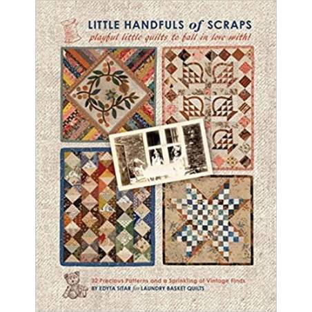 Little Handfuls of Scraps Quilt Book Projects Mini Quilt Patterns by Edyta Sitar