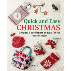 Quick and Easy Christmas - 100 gifts & decorations to make for the festive season Search Press - 1