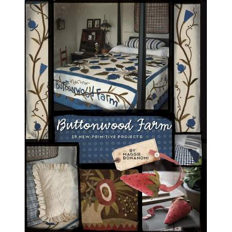 Buttonwood Farm: 19 New Primitive Projects by Maggie Bonanomi