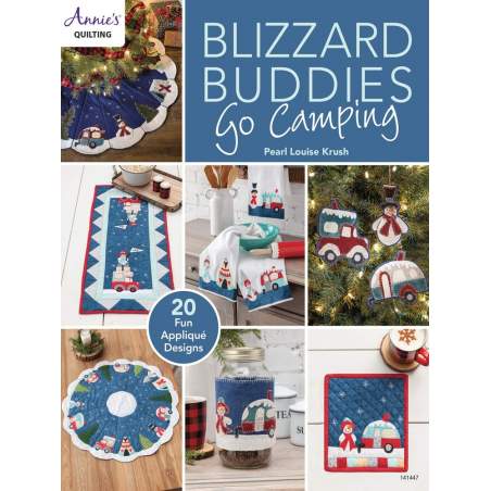 Blizzard Buddies Go Camping by Pearl Louise Krush