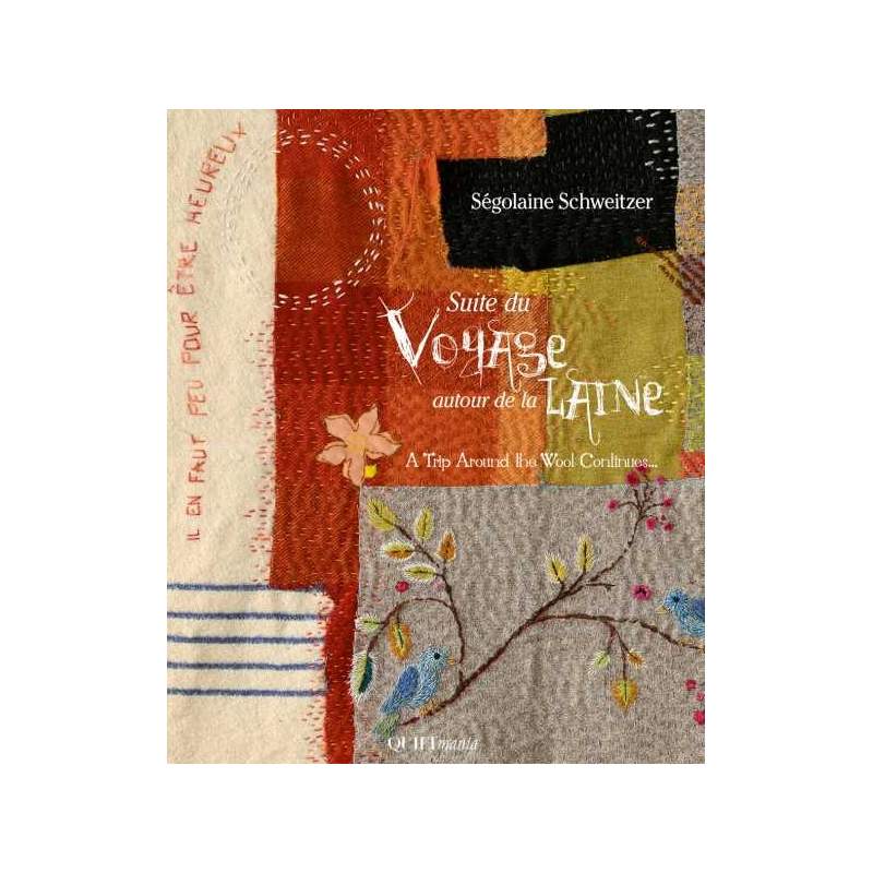 Suite Du Voyage Autour de la Laine by Ségolaine Schweitzer