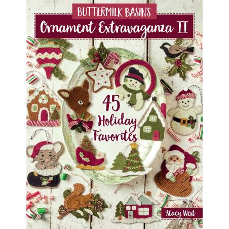 Buttermilk Basin's Ornament Extravaganza II - 45 Holiday Favorites by Stacy West Martingale - 1