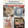 The Big Book of Hand-Embroidery Projects - 52 Patterns You'll Love to Stitch - Martingale
