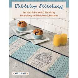 Tabletop Stitchery - Set Your Table with 12 Inviting Embroidery and Patchwork Patterns Martingale - 13