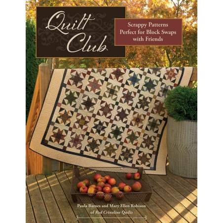 Quilt Club by Paula Barnes, Mary Ellen Robison