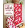 Red & White Quilts II - 14 Quilts with Everlasting Appeal